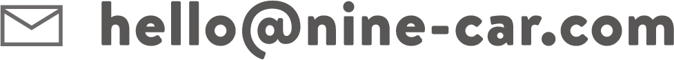 MAIL:hello@nine-car.com
